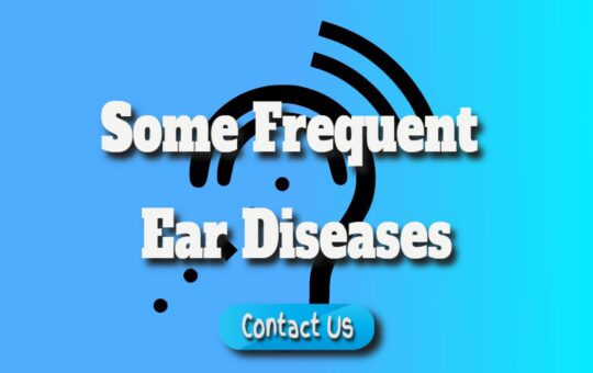 some frequent ear diseases